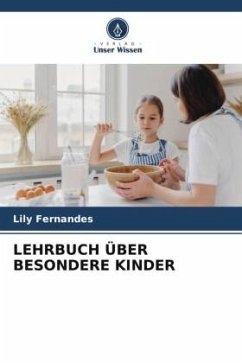 LEHRBUCH ÜBER BESONDERE KINDER - Fernandes, Lily