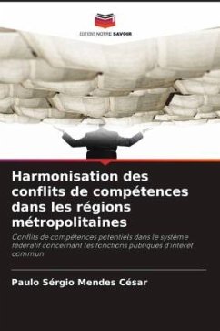 Harmonisation des conflits de compétences dans les régions métropolitaines - César, Paulo Sérgio Mendes