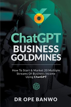 ChatGPT Business Goldmines - Banwo, Ope