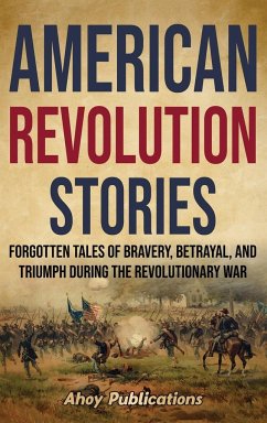 American Revolution Stories - Publications, Ahoy