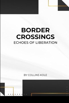 Border Crossings - Collins, Kole