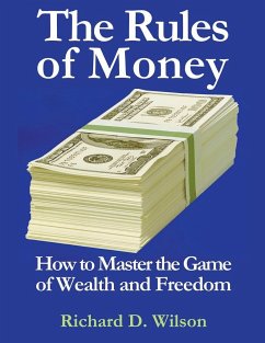 The Rules of Money - Wilson, Richard D