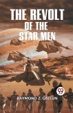 The Revolt Of The Star Men