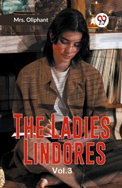 The Ladies Lindores Vol. 3 - Oliphant