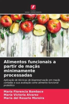 Alimentos funcionais a partir de maçãs minimamente processadas - Bambace, María Florencia;Alvarez, María Victoria;Moreira, María del Rosario