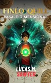 FINLO QUILL - Pasaje Dimensional - Primer Capitulo (eBook, ePUB)