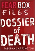 Fear Box Files: Dossier of Death (eBook, ePUB)