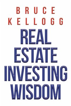 Real Estate Investing Wisdom (eBook, ePUB)