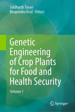 Genetic Engineering of Crop Plants for Food and Health Security (eBook, PDF)