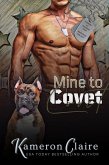 Mine to Covet (Veteran K9 Team, #5) (eBook, ePUB)