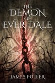 The Demon of Ever-Dale (eBook, ePUB)