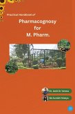 Practical Handbook of Pharmacognosy for M.Pharm (eBook, ePUB)