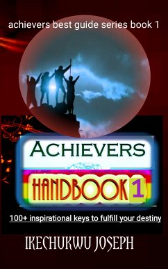Achievers Handbook 1 (eBook, ePUB) - Joseph, Ikechukwu