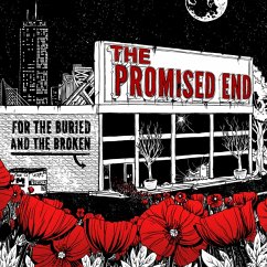For The Buried And The Broken - Promised End,The