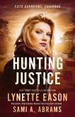Hunting Justice (Elite Guardians: Savannah, #2) (eBook, ePUB)