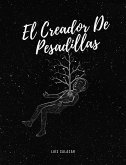 El creador de pesadillas (eBook, ePUB)