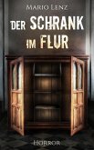 Der Schrank im Flur (eBook, ePUB)