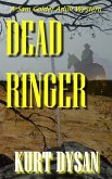 Dead Ringer (Sam Colder: Bounty Hunter, #9) (eBook, ePUB)