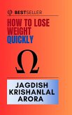 How to Lose Weight Quickly (eBook, ePUB)