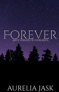 Forever - Java's Version of Evergreen (eBook, ePUB) - Jask, Aurelia