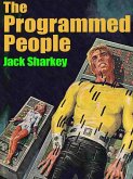 The Programmed People (eBook, ePUB)