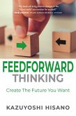 Feedforward Thinking (eBook, ePUB)