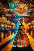 The Domino Deception: A High Society Scandal (eBook, ePUB)