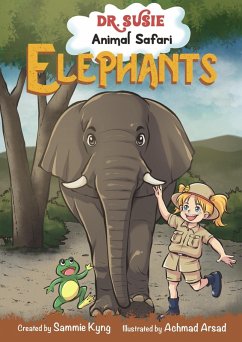 Cover Dr. Susie Animal Safari - Elephant Children's Book   Book for Kids   Children and Toddler Books   Pre-school Books (eBook, ePUB)