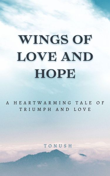 Wings of Love and Hope (eBook, ePUB)
