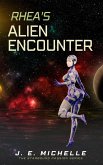 Rhea's Alien Encounter (The Starbound Passion Series) (eBook, ePUB)