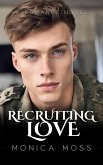 Recruiting Love (The Chance Encounters Series, #32) (eBook, ePUB)