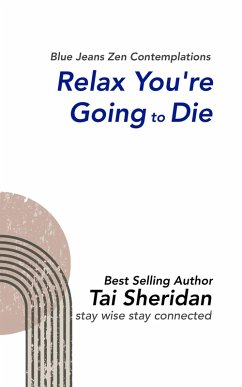 Cover Relax You're Going to Die (eBook, ePUB)
