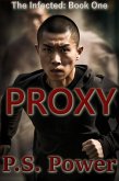 Proxy (The Infected, #1) (eBook, ePUB)