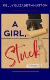 A Girl, Stuck (Found Families, #3) (eBook, ePUB)