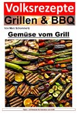 Volksrezepte Grillen und BBQ - Gemüse vom Grill (eBook, ePUB)