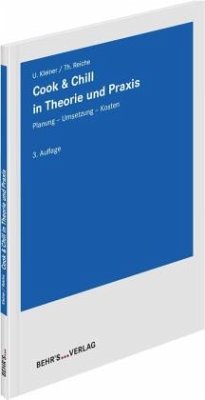 Cook & Chill in Theorie und Praxis 3. Auflage - Reiche, Thomas;Kleiner, Ulrike