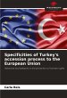 Specificities of Turkey's accession... - Bild 1