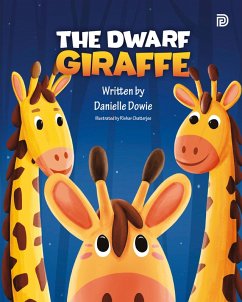 The Dwarf Giraffe - Dowie, Danielle