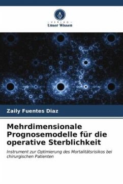 Mehrdimensionale Prognosemodelle für die operative Sterblichkeit - Fuentes Diaz, Zaily