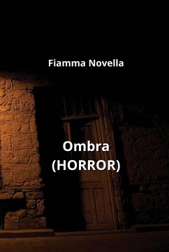 Ombra (HORROR) - Novella