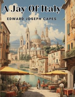 A Jay Of Italy By - Bernard Edward Joseph Capes