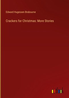 Crackers for Christmas: More Stories - Brabourne, Edward Hugessen