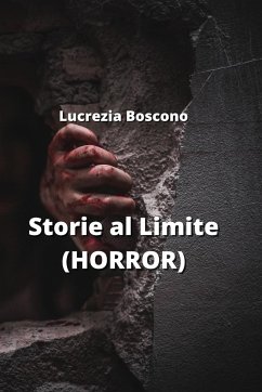 Storie al Limite (HORROR) - Boscono, Lucrezia