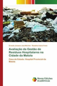 Avaliação da Gestão de Resíduos Hospitalares na Cidade da Matola - Marime, Ernesto Jonasse José;Fumo, Rosalina Inácio