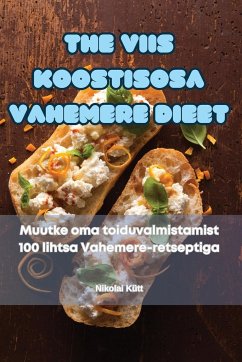 THE VIIS KOOSTISOSA VAHEMERE DIEET - Nikolai Kütt