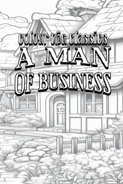 A Man of Business - Colour the Classics