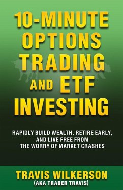 10-Minute Options Trading and ETF Investing - Wilkerson, Travis