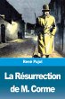La Résurrection de M. Corme - Bild 1