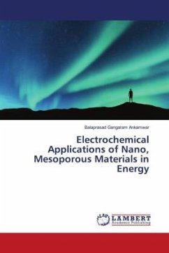 Electrochemical Applications of Nano, Mesoporous Materials in Energy - Ankamwar, Balaprasad Gangaram