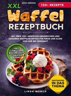 XXL Waffel Rezeptbuch - Linda Münch